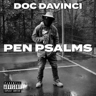 Pen Psalms by Doc Davinci