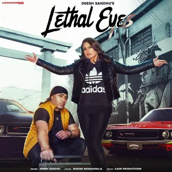 Lethal Eyes by Deesh Sandhu