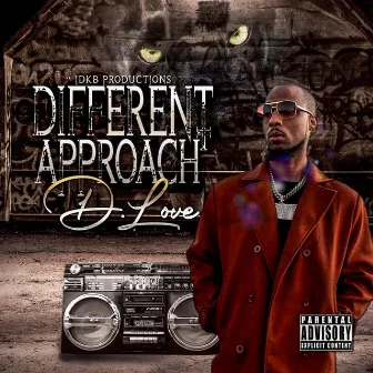 Different Approach by D. Love