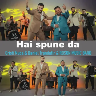 Hai spune da by Roson Music Band