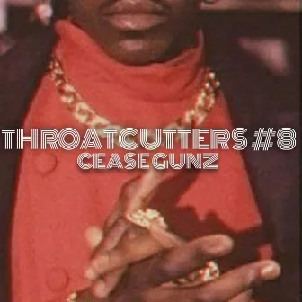 THROATCUTTERS #8 by The Departed Beats