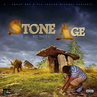 Stone Age by Stoney C