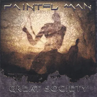 Great Society by Painted Man