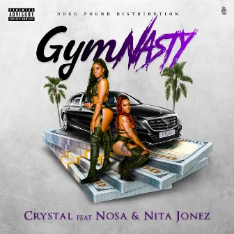 Gymnasty (feat. Nosa & Nita Jonez) by CrystalDpg