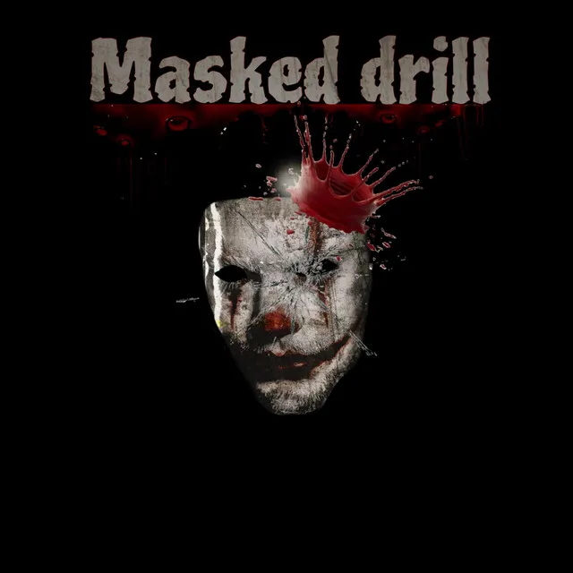 Masked drill