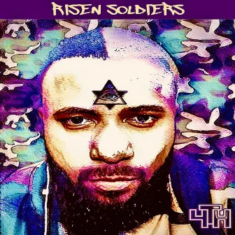 RISEN SOLDIERS by Yin The Hermit