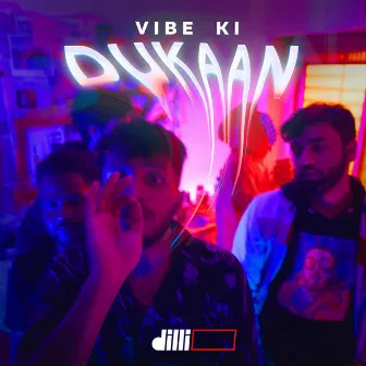 Vibe Ki Dukaan by DilliVerse