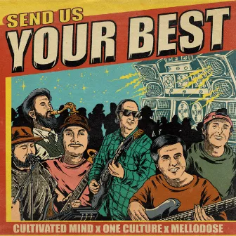 Send Us Your Best by One Culture