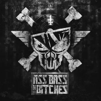 Ass, bass n bitches by The Sickest Squad