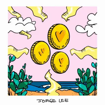 Moneditas De Amor by Jorge Lee