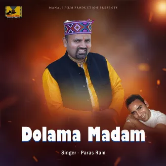 Dolama Madam by Paras Ram