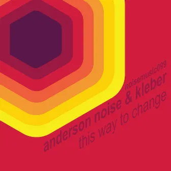 This Way to Change by Kleber