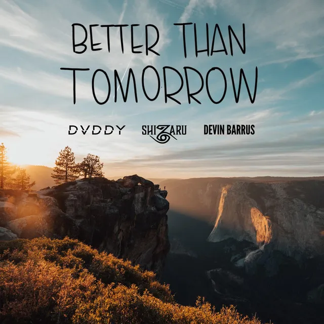 Better Than Tomorrow