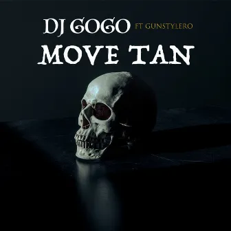 Move Tan by DjGoGo