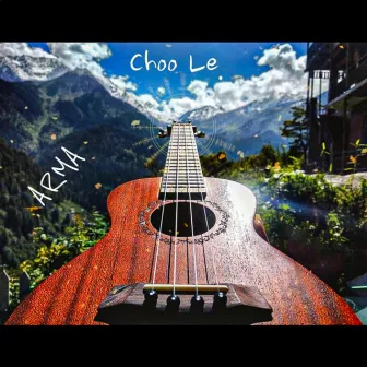 Choo Le by Arma