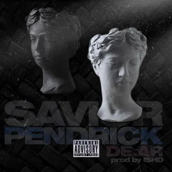 Savior by Pendrick