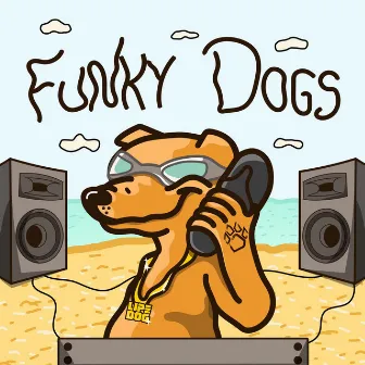 FUNKY DOGS by Lipe Dog