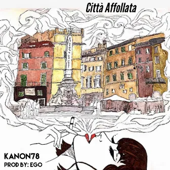 Città Affollata (Outro) by Kanon78