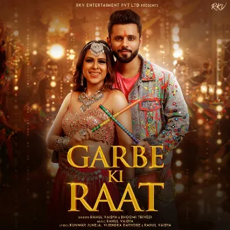 Garbe Ki Raat by Rahul Vaidya