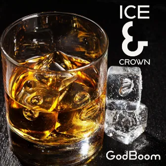 ICE & CROWN by GodBoom