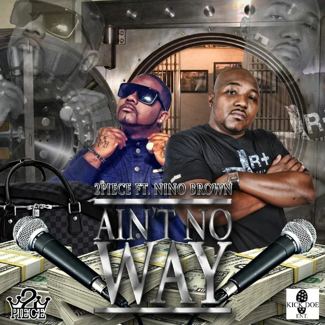 Ain't No Way (feat. Nino Brown)