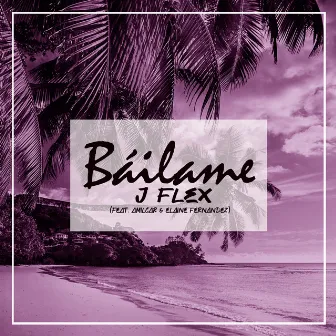 Báilame by J. Flex