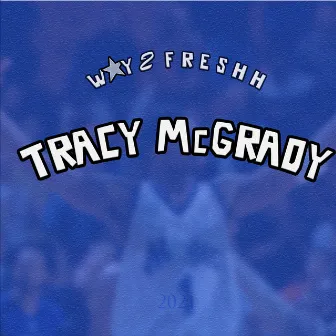 Tracy Mcgrady by Way2freshh