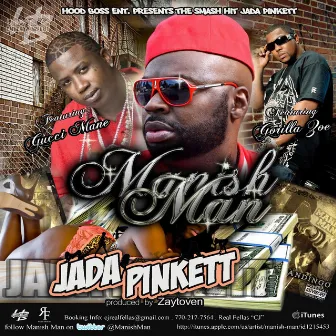 Jada Pinkett (feat. Gucci Mane & Gorilla Zoe) - Single by Manish Man