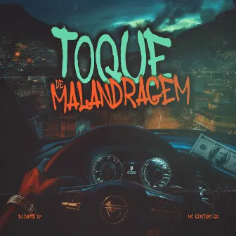 Toque de Malandragem by MC Gustavo GS