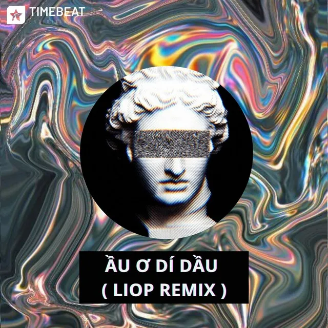 Ầu Ơ Dí Dầu - Remix