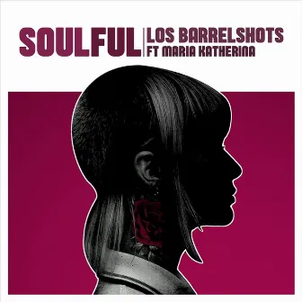 Soulful by Los Barrelshots