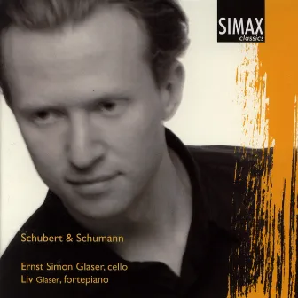 Schubert & Schumann by Ernst Simon Glaser