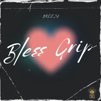 Bless Grip by Breeza