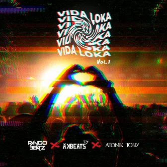 Vida Loka, Vol. 1 by Rango Beatz