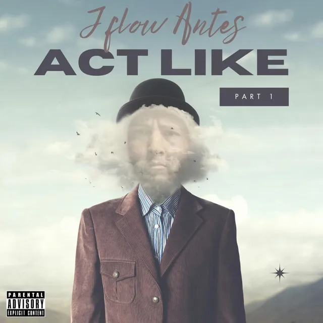 Act Like - Part 1