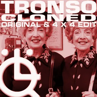 Cloned EP by Tronso