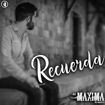 Recuerda by La Máxima De Jalisco