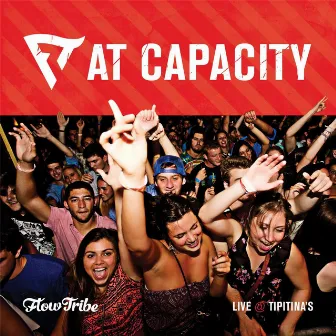 At Capacity (Live at Tipitina's) by Flow Tribe