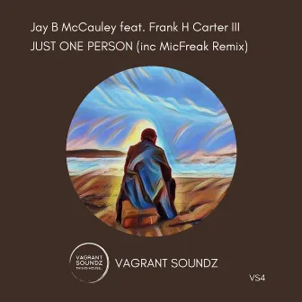 Just One Person by Jay B McCauley