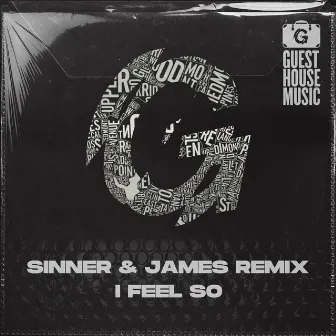 I Feel So (Sinner & James Remix) by HRDY