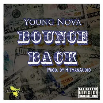 Bounce Back by Young Nova