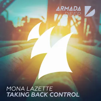 Taking Back Control by Mona Lazette