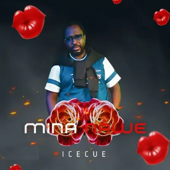 Mina Nawe by Ice Cue