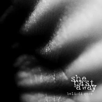 Belirdi Gece by She Past Away