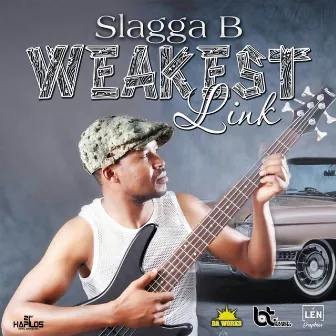 Weakest Link by Slagga B