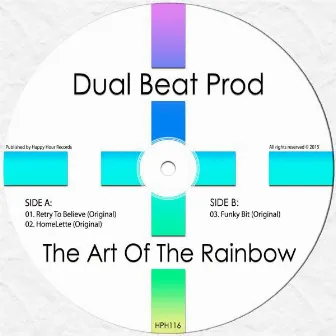 The Art Of The Rainbow by Dual Beat Prod