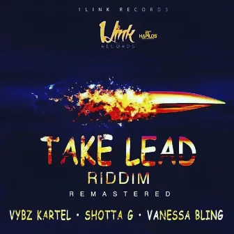 Take Lead Riddim by Shotta G