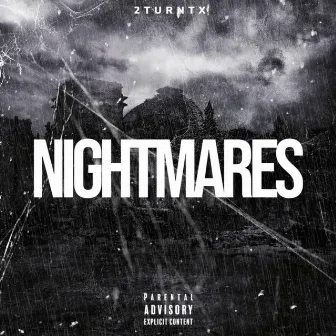 Nightmares by 2turnt