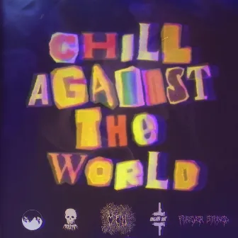 Chill Against the World by MFH