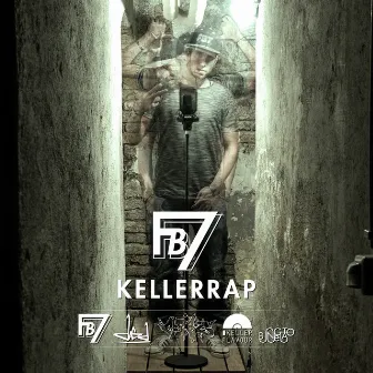 Kellerrap by FB7